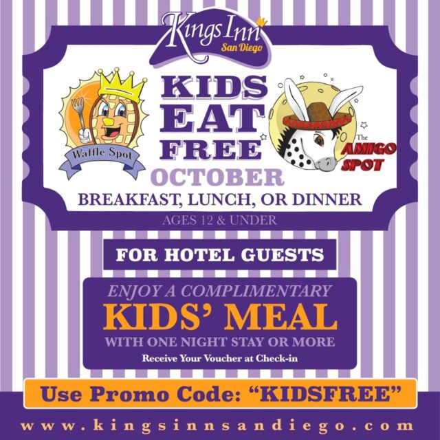 Kids Free San Diego — Kings Inn San Diego™